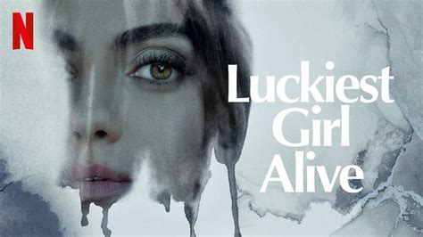 the luckiest girl alive movie